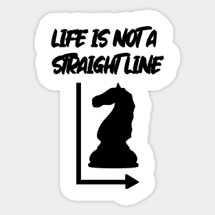 Life Is Not A Straight Line - Chess Edition Sticker